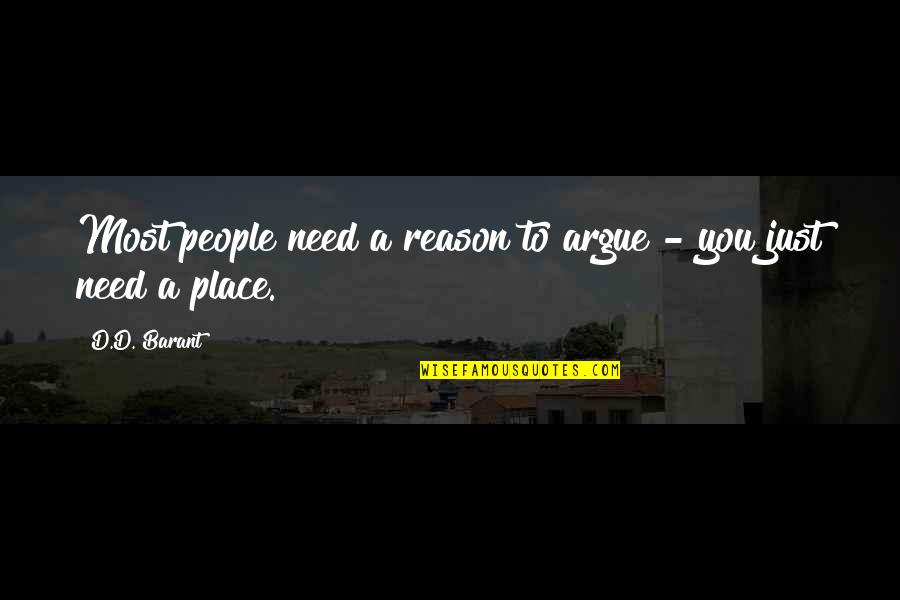 Excel Date In Quotes By D.D. Barant: Most people need a reason to argue -