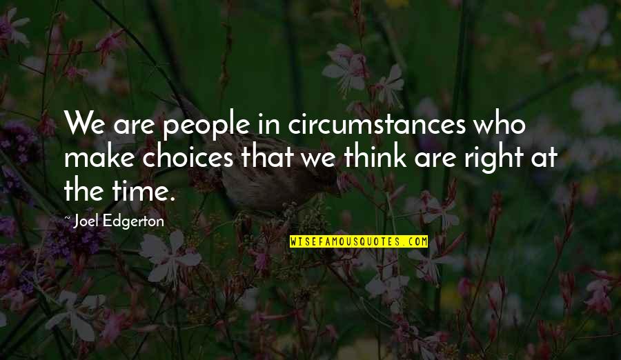 Excel How To Remove Double Quotes By Joel Edgerton: We are people in circumstances who make choices Excel How To Remove Double Quotes By Joel Edgerton: We are people in circumstances who make choices