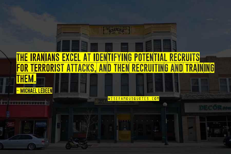 Excel If Quotes By Michael Ledeen: The Iranians excel at identifying potential recruits for Excel If Quotes By Michael Ledeen: The Iranians excel at identifying potential recruits for