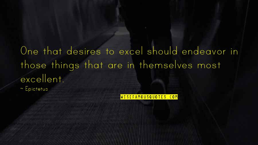 Excel If With Quotes By Epictetus: One that desires to excel should endeavor in Excel If With Quotes By Epictetus: One that desires to excel should endeavor in