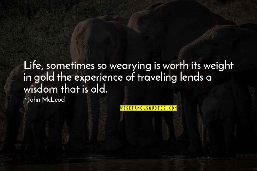 Excel Pasting With Quotes By John McLeod: Life, sometimes so wearying is worth its weight Excel Pasting With Quotes By John McLeod: Life, sometimes so wearying is worth its weight