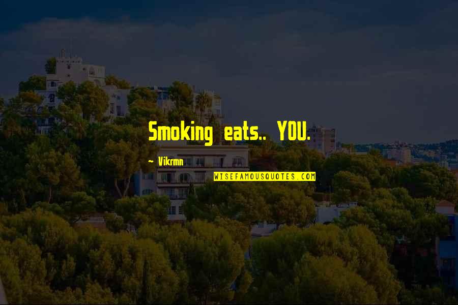 Excel Removes Double Quotes By Vikrmn: Smoking eats.. YOU.