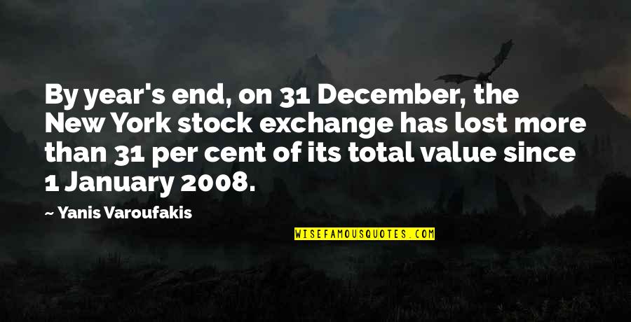 Exchange Year Quotes By Yanis Varoufakis: By year's end, on 31 December, the New Exchange Year Quotes By Yanis Varoufakis: By year's end, on 31 December, the New