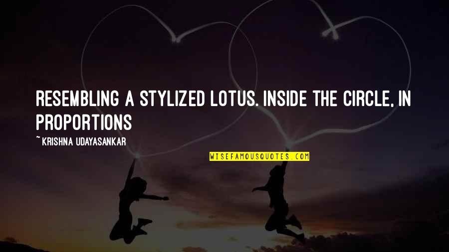 Excision Repair Quotes By Krishna Udayasankar: resembling a stylized lotus. Inside the circle, in