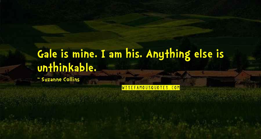 Exclaimed Over Crossword Quotes By Suzanne Collins: Gale is mine. I am his. Anything else