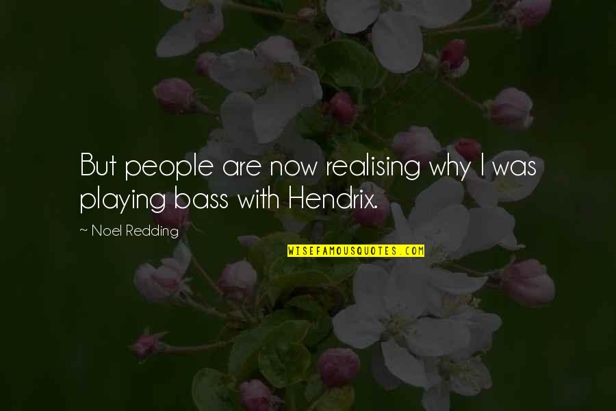 Exclamations In Spanish Quotes By Noel Redding: But people are now realising why I was