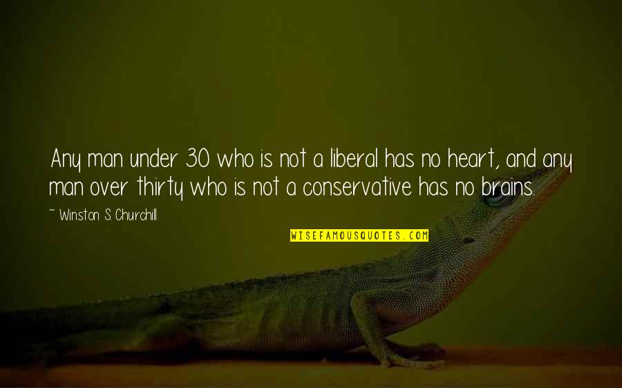 Excommunicate Synonym Quotes By Winston S. Churchill: Any man under 30 who is not a Excommunicate Synonym Quotes By Winston S. Churchill: Any man under 30 who is not a
