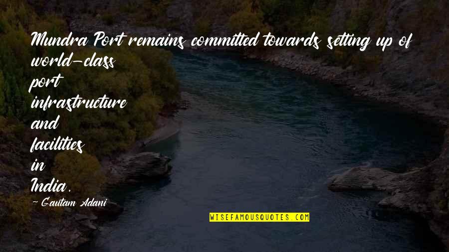Excuse The Pun Quotes By Gautam Adani: Mundra Port remains committed towards setting up of Excuse The Pun Quotes By Gautam Adani: Mundra Port remains committed towards setting up of