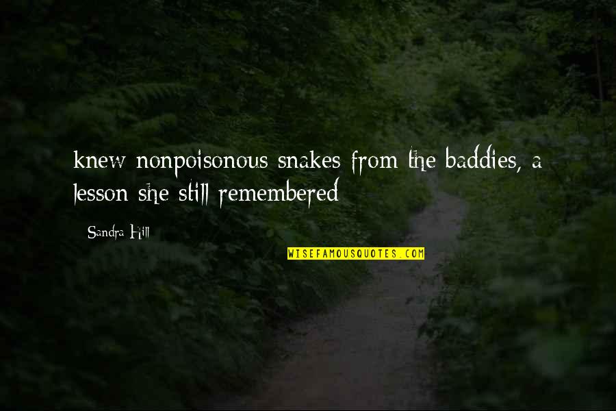 Exemption Synonyms Quotes By Sandra Hill: knew nonpoisonous snakes from the baddies, a lesson