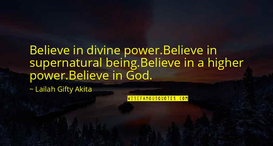 Exes Baggage Quotes By Lailah Gifty Akita: Believe in divine power.Believe in supernatural being.Believe in Exes Baggage Quotes By Lailah Gifty Akita: Believe in divine power.Believe in supernatural being.Believe in