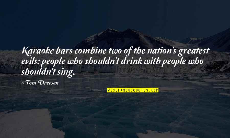 Exfoliating Foot Quotes By Tom Dreesen: Karaoke bars combine two of the nation's greatest Exfoliating Foot Quotes By Tom Dreesen: Karaoke bars combine two of the nation's greatest