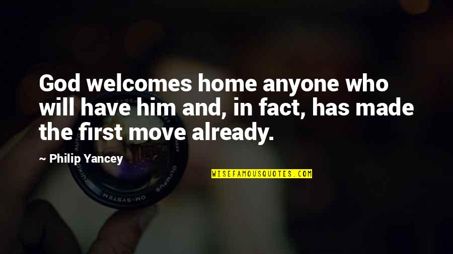 Exhibitors Handbook Quotes By Philip Yancey: God welcomes home anyone who will have him Exhibitors Handbook Quotes By Philip Yancey: God welcomes home anyone who will have him