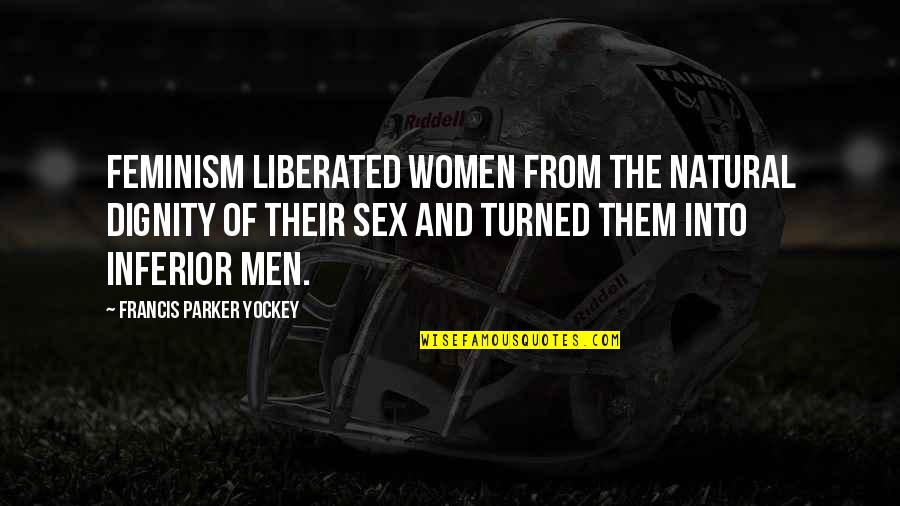 Exoplanets Nasa Quotes By Francis Parker Yockey: Feminism liberated women from the natural dignity of Exoplanets Nasa Quotes By Francis Parker Yockey: Feminism liberated women from the natural dignity of