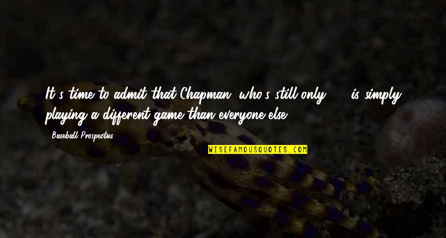 Exoself Quotes By Baseball Prospectus: It's time to admit that Chapman, who's still Exoself Quotes By Baseball Prospectus: It's time to admit that Chapman, who's still