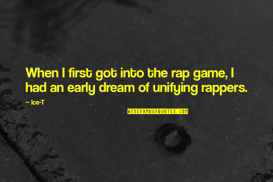 Expatiations Quotes By Ice-T: When I first got into the rap game,