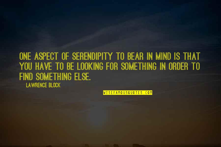 Expectations Images Quotes By Lawrence Block: One aspect of serendipity to bear in mind