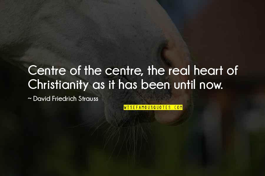 Expectations In Marathi Quotes By David Friedrich Strauss: Centre of the centre, the real heart of Expectations In Marathi Quotes By David Friedrich Strauss: Centre of the centre, the real heart of