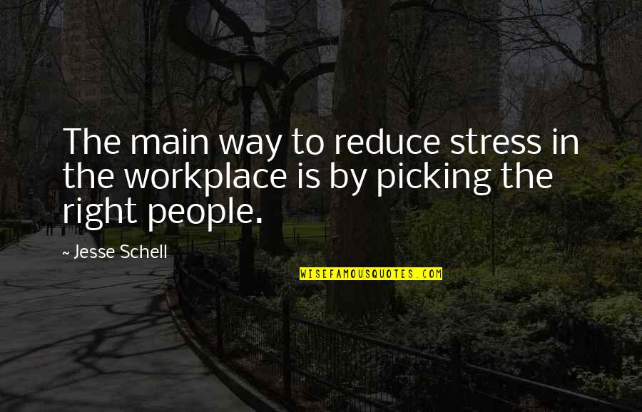 Expecting Too Much And Being Disappointed Quotes By Jesse Schell: The main way to reduce stress in the