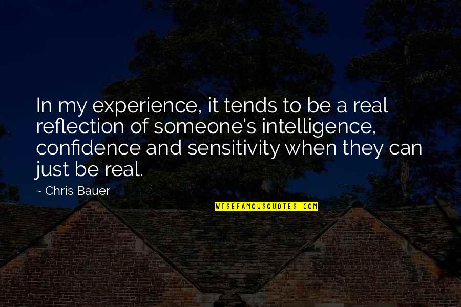 Experience And Confidence Quotes By Chris Bauer: In my experience, it tends to be a