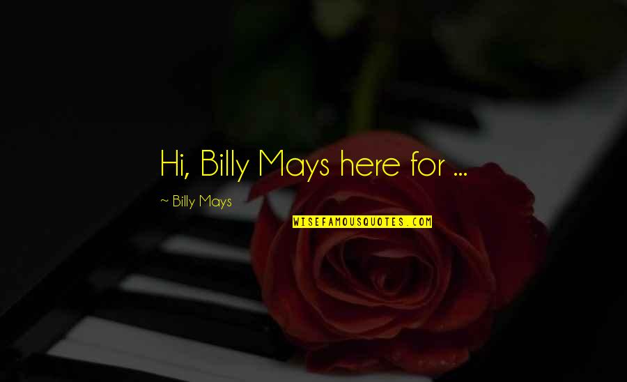 Exponentes Quotes By Billy Mays: Hi, Billy Mays here for ... Exponentes Quotes By Billy Mays: Hi, Billy Mays here for ...