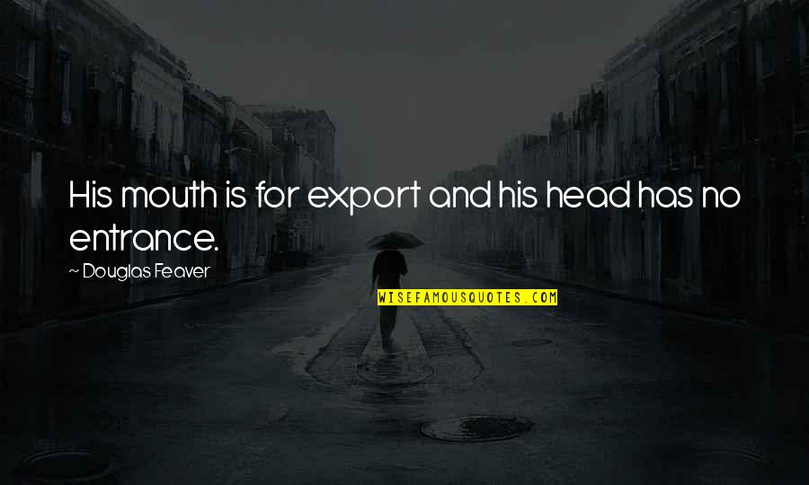 Export-csv No Quotes By Douglas Feaver: His mouth is for export and his head Export-csv No Quotes By Douglas Feaver: His mouth is for export and his head