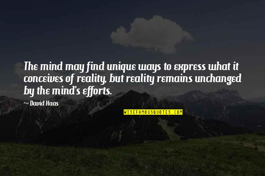 Express Your Mind Quotes By David Haas: The mind may find unique ways to express
