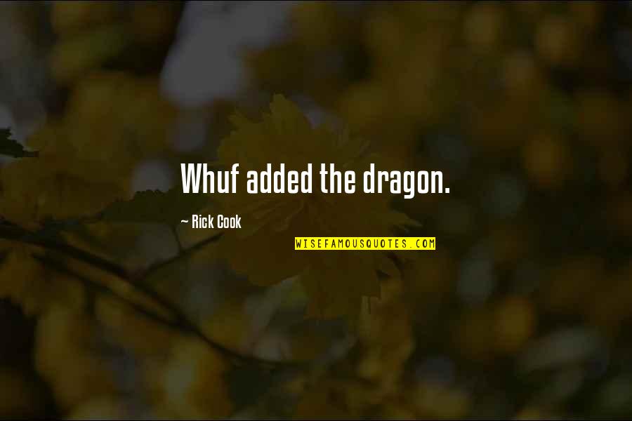 Expresser App Quotes By Rick Cook: Whuf added the dragon.