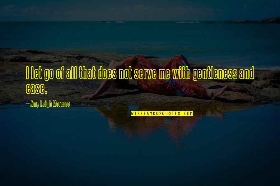 Expressible Suffix Quotes By Amy Leigh Mercree: I let go of all that does not Expressible Suffix Quotes By Amy Leigh Mercree: I let go of all that does not