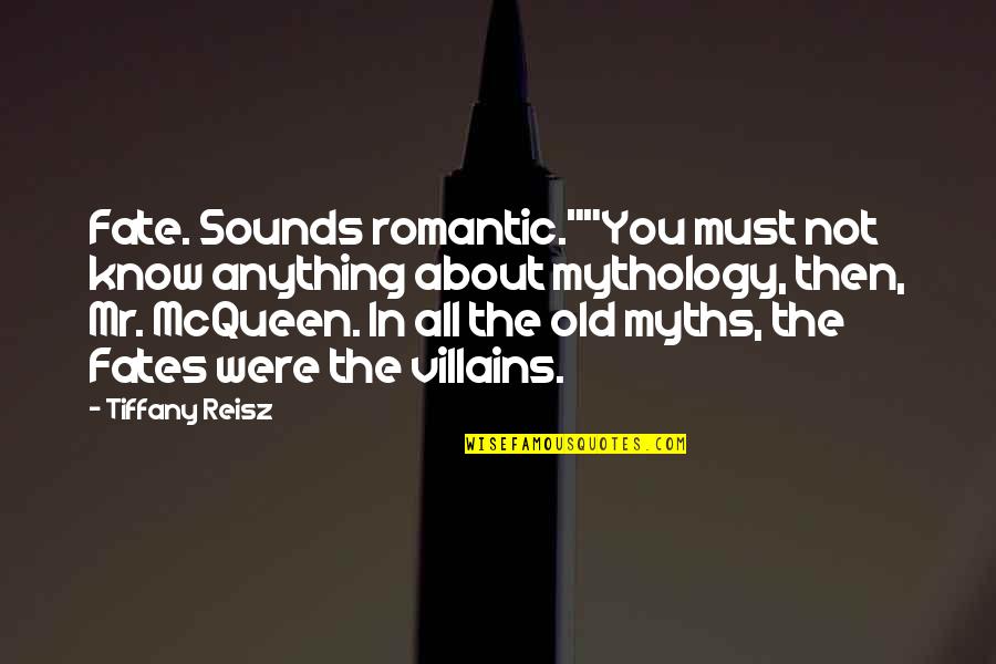 Expurgar Quotes By Tiffany Reisz: Fate. Sounds romantic.""You must not know anything about Expurgar Quotes By Tiffany Reisz: Fate. Sounds romantic.""You must not know anything about