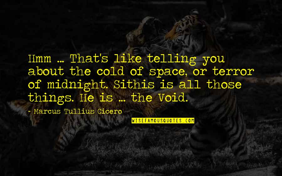 Extinguishment Of Agency Quotes By Marcus Tullius Cicero: Hmm ... That's like telling you about the Extinguishment Of Agency Quotes By Marcus Tullius Cicero: Hmm ... That's like telling you about the
