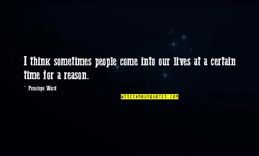 Extracurriculars Kdrama Quotes By Penelope Ward: I think sometimes people come into our lives