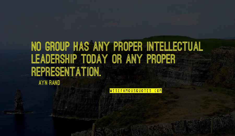 Exxonmobil Account Quotes By Ayn Rand: No group has any proper intellectual leadership today
