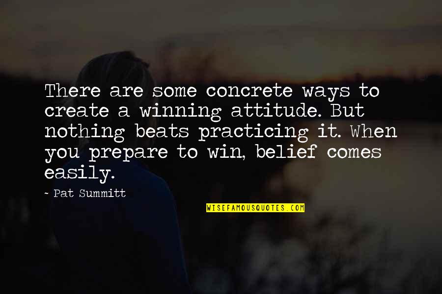 Eyango Damour Quotes By Pat Summitt: There are some concrete ways to create a