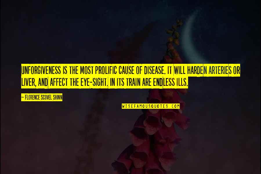 Eye Sight Quotes By Florence Scovel Shinn: Unforgiveness is the most prolific cause of disease.