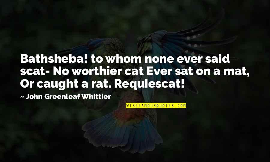 Eyebrow Cut Quotes By John Greenleaf Whittier: Bathsheba! to whom none ever said scat- No Eyebrow Cut Quotes By John Greenleaf Whittier: Bathsheba! to whom none ever said scat- No