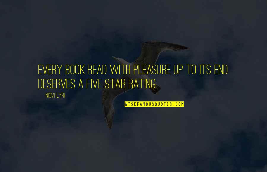 Eyes Like Stars Quotes By Niovi Lyri: Every book read with pleasure up to its