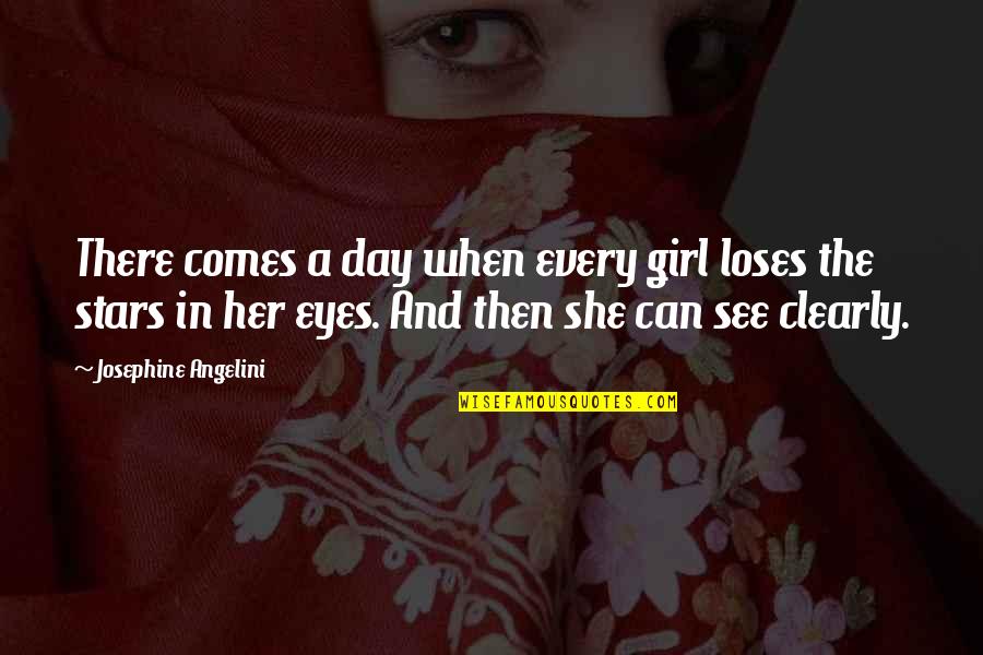 Eyes Of Girl Quotes By Josephine Angelini: There comes a day when every girl loses