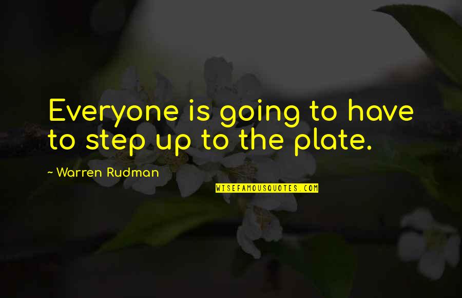 Eyes Out Meme Quotes By Warren Rudman: Everyone is going to have to step up Eyes Out Meme Quotes By Warren Rudman: Everyone is going to have to step up