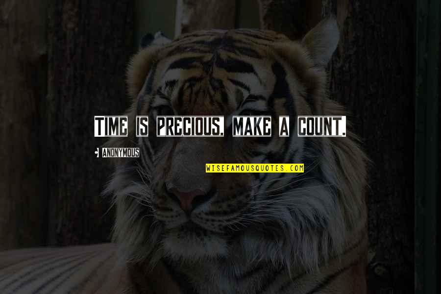 Eyewash Faucet Quotes By Anonymous: Time is precious, make a count.