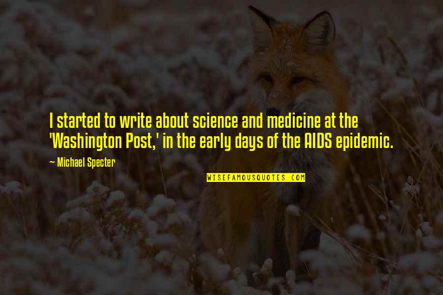 Ezekiel Wheels Of Fire Quotes By Michael Specter: I started to write about science and medicine Ezekiel Wheels Of Fire Quotes By Michael Specter: I started to write about science and medicine