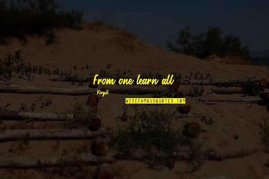 Ezel Off Friday Quotes By Virgil: From one learn all.