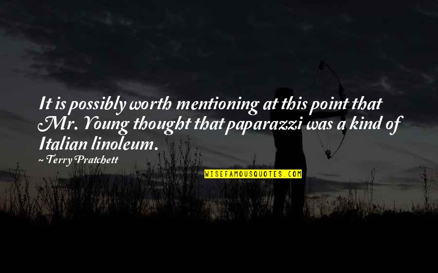 F-22 Raptor Quotes By Terry Pratchett: It is possibly worth mentioning at this point F-22 Raptor Quotes By Terry Pratchett: It is possibly worth mentioning at this point
