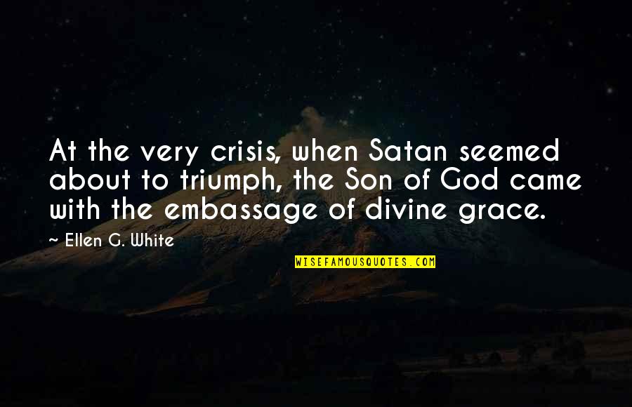 F 451 Censorship Quotes By Ellen G. White: At the very crisis, when Satan seemed about F 451 Censorship Quotes By Ellen G. White: At the very crisis, when Satan seemed about