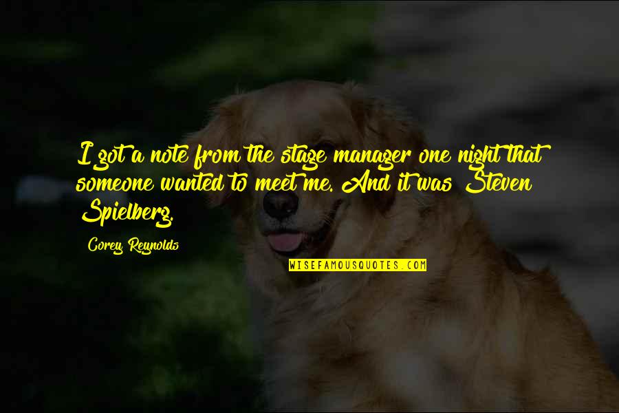 F&b Manager Quotes By Corey Reynolds: I got a note from the stage manager