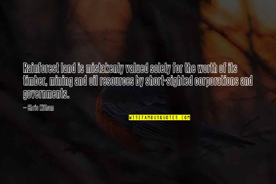 F Nster Quotes By Chris Kilham: Rainforest land is mistakenly valued solely for the F Nster Quotes By Chris Kilham: Rainforest land is mistakenly valued solely for the