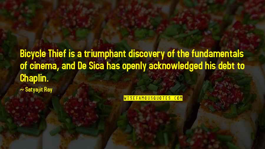 F Sica Quotes By Satyajit Ray: Bicycle Thief is a triumphant discovery of the F Sica Quotes By Satyajit Ray: Bicycle Thief is a triumphant discovery of the