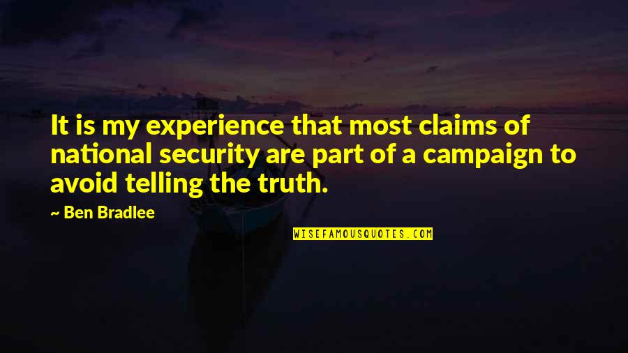 F W Murnau Quotes By Ben Bradlee: It is my experience that most claims of