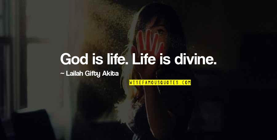 Faasle In Urdu Quotes By Lailah Gifty Akita: God is life. Life is divine.
