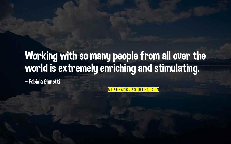 Fabiola Gianotti Quotes By Fabiola Gianotti: Working with so many people from all over Fabiola Gianotti Quotes By Fabiola Gianotti: Working with so many people from all over
