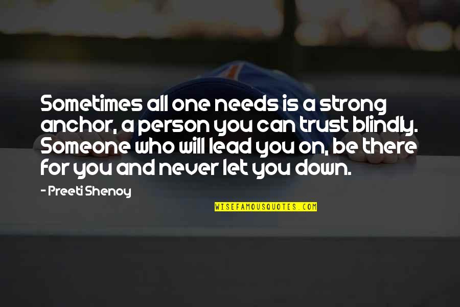 Fabric Escape Quotes By Preeti Shenoy: Sometimes all one needs is a strong anchor, Fabric Escape Quotes By Preeti Shenoy: Sometimes all one needs is a strong anchor,